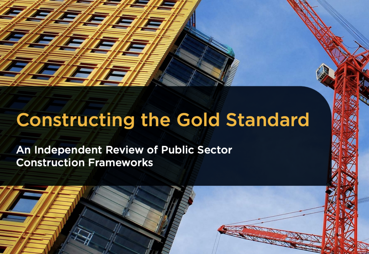  Independent Review of Public Sector Construction Frameworks sets out 24 ‘Gold Standard’ recommendations with detailed supporting actions, designed to improve the outcomes delivered by framework
